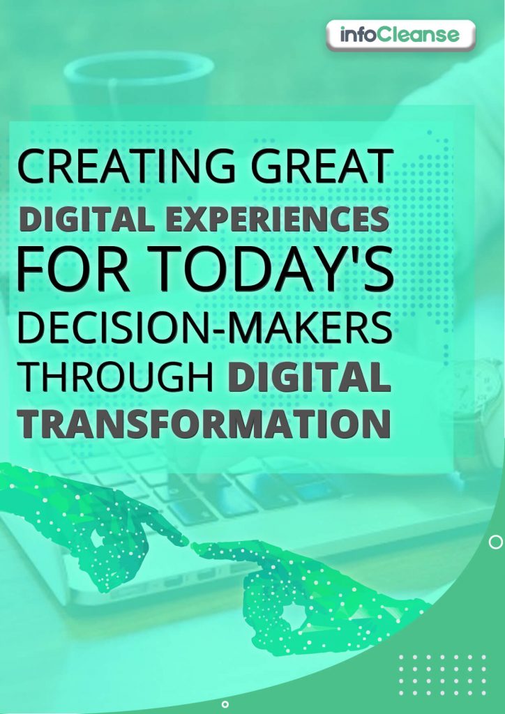 Great Digital Experiences for Today's Decision Makers Great Digital Experiences for Today's Decision Makers