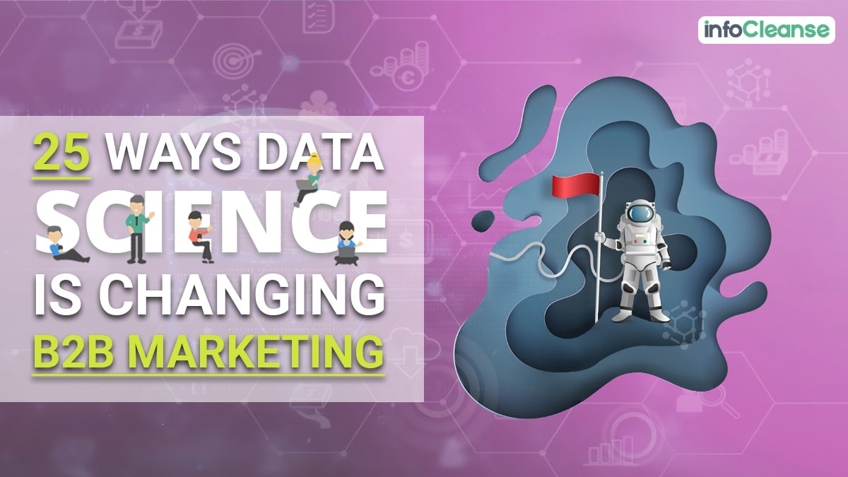 25 Ways Data Science is Changing B2B Marketing-Featured Banner