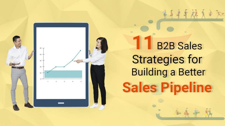 11-B2B-Sales-Strategies-for-Building-a-Better-Sales-Pipeline