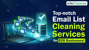 Top-notch Email List Cleaning Services for B2B businesses-featured-banner