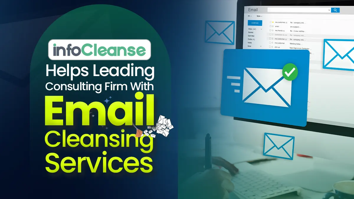 InfoCleanse Helps Leading Consulting Firm With Email Cleansing Services-featured-banner