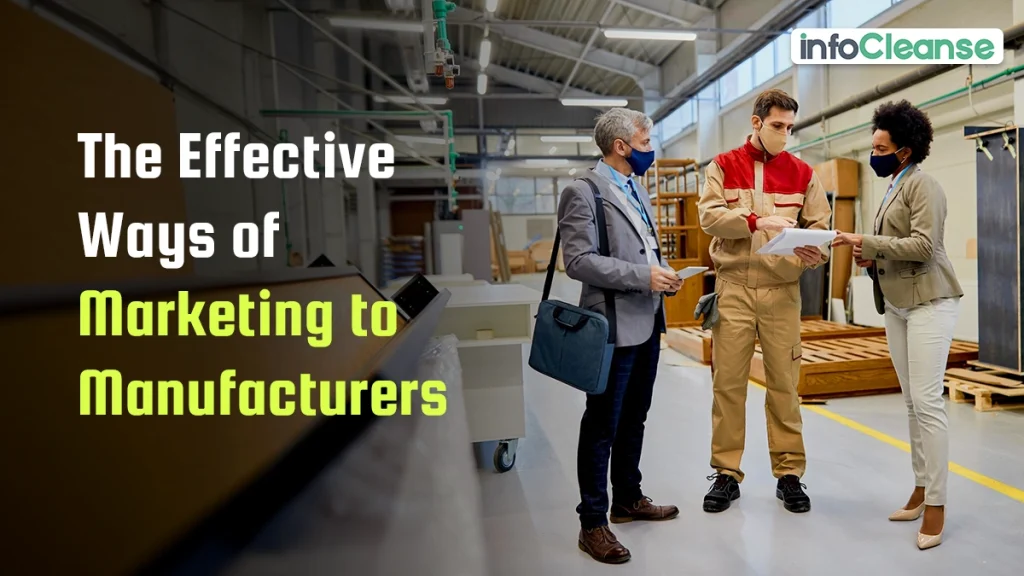 The Effective Ways of Marketing to Manufacturers