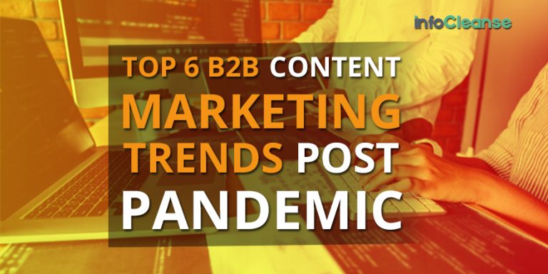 Top-6-B2B-Content-Marketing-Trends-Post-Pandemic