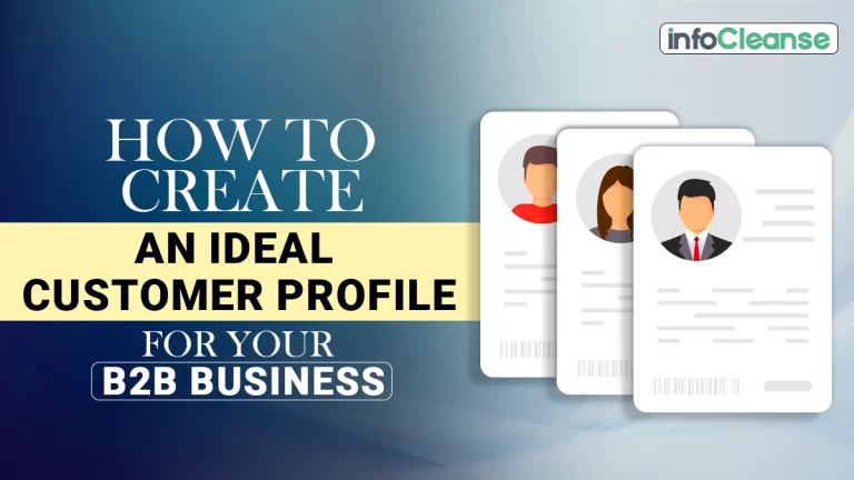 how-to-create-an-ideal-customer-profile-for-your-b2b-business
